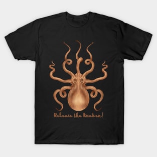 Release the  Brown Kraken! T-Shirt